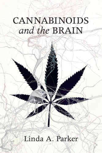 Cannabinoids And The Brain Linda A Parker