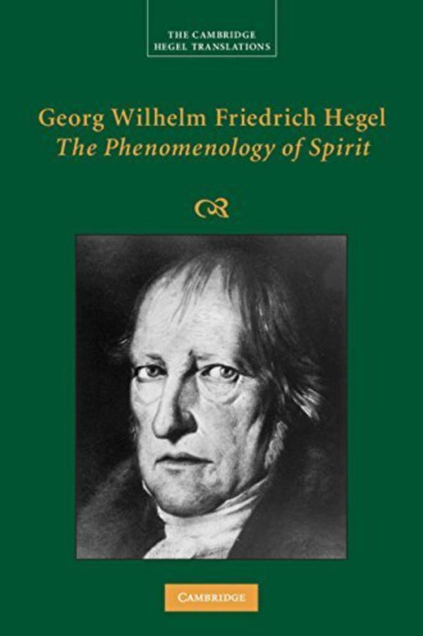 Georg Wilhelm Friedrich Hegel The Phenomenology Of Spirit Georg Wilhelm Fredrich Hegel