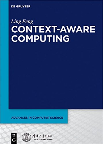 Contextaware Computing 1st Edition Ling Feng
