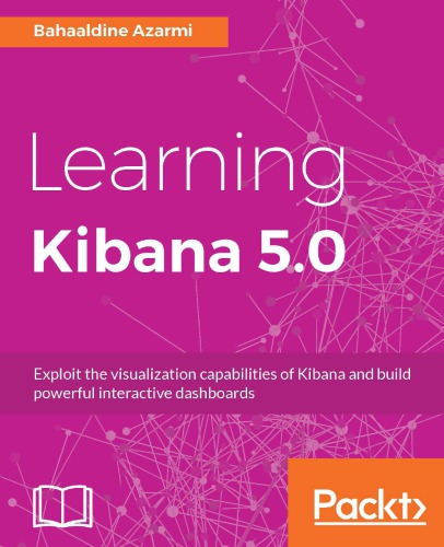 Learning Kibana 50 1st Edition Bahaaldine Azarmi