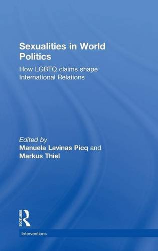 Sexualities In World Politics 1st Edition Manuela Lavinas Picq