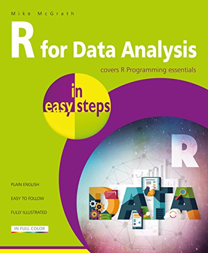 R For Data Analysis In Easy Steps R Programming Essentials Mike Mcgrath