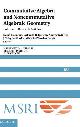 Commutative Algebra And Noncommutative Algebraic Geometry Volume 2 Research Articles 1st Edition David Eisenbud