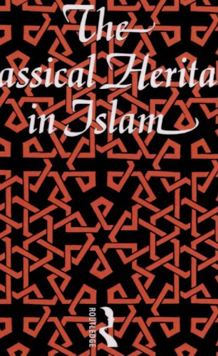 The Classical Heritage In Islam Digital Franz Rosenthal