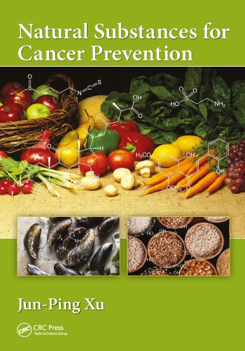 Natural Substances For Cancer Prevention Junping Xu