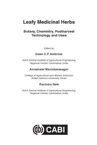 Leafy Medicinal Herbs Botany Chemistry Postharvest Technology And Uses Dawn Cp Ambrose
