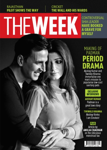 The Week India February 18 2018 The Pad Man The Week India