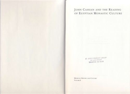 John Cassian And The Reading Of Egyptian Monastic Culture Steven D Driver