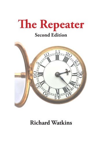 Repeater Horology Watchmaking Complication Richard Watkins