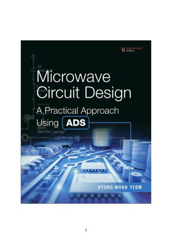 Microwave Circuit Design A Practical Approach Using Ads 1st Edition Kyungwhan Yeom