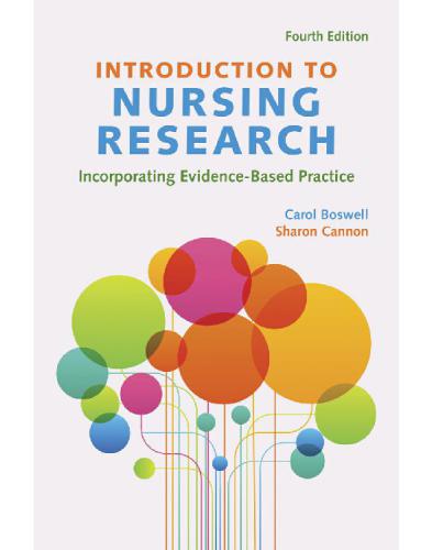 Introduction To Nursing Research Incorporating Evidencebased Practice 4th Carol Boswell