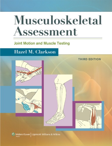 Musculoskeletal Assessment Joint Motion And Muscle Testing 3rd Hazel M Clarkson