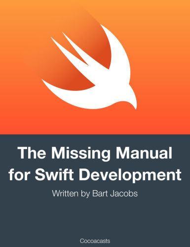The Missing Manual For Swift Development Jacobs Bart Jacobs