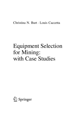 Equipment Selection For Mining With Case Studies Christina N Burt