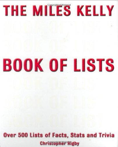 Book Of Lists Over 500 Lists Of Facts Stats And Trivia Christopher Rigby