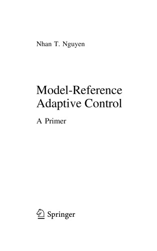 Modelreference Adaptive Control A Primer Nhan T Nguyen