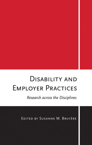 Disability And Employer Practices Research Across The Disciplines Susanne M Bruyre Ed