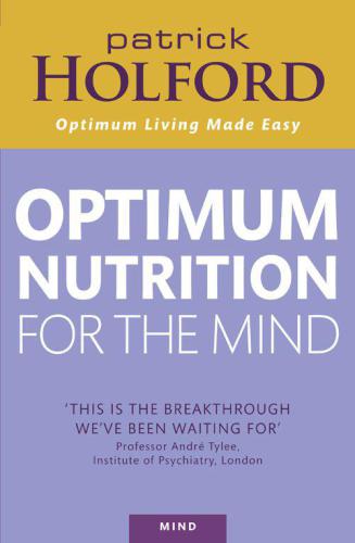 Optimum Nutrition For The Mind Patrick Holford