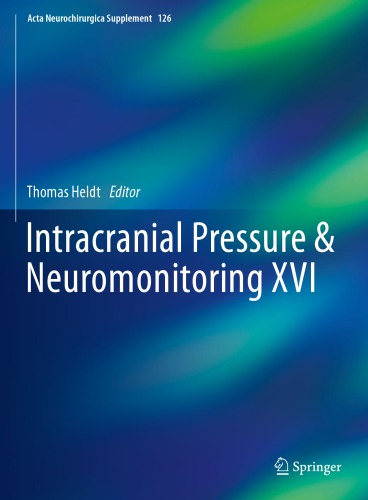 Intracranial Pressure Neuromonitoring Xvi Thomas Heldt Ed