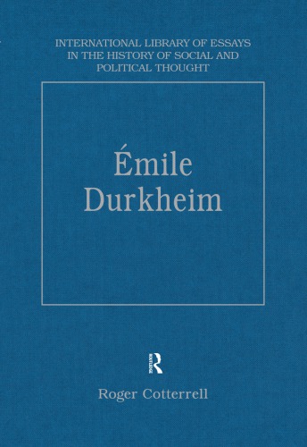 Mile Durkheim Justice Morality And Politics 1st Edition Roger Cotterrell Ed