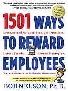 1501 Ways To Reward Employees Nelson Bob