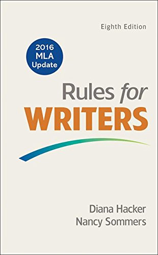 Rules For Writers With 2016 Mla Update 8th Edition Diana Hacker
