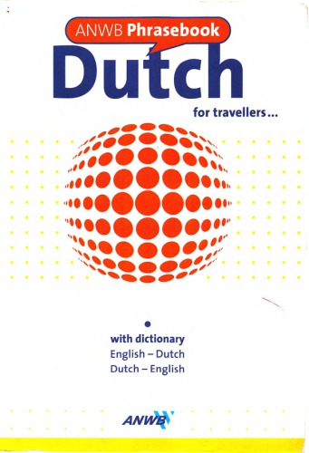 Anwb Phrasebook Dutch For Travellers 3rd Ed Hans Hoogendoorn