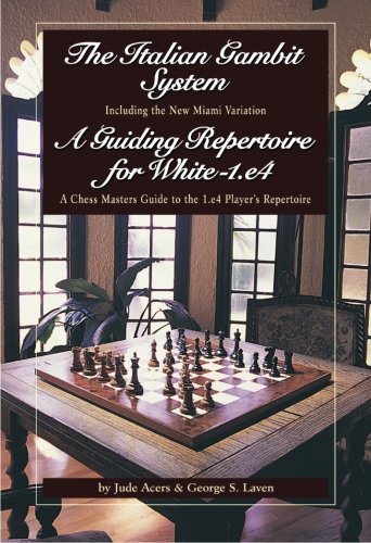 The Italian Gambit Jude Acers George Laven