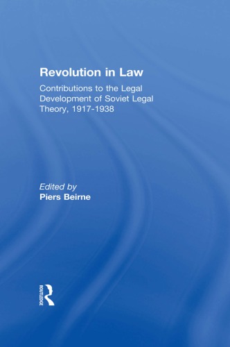 Revolution In Law Contributions To The Legal Development Of Soviet Legal Theory 19171938 Reprint Piers Beirne Ed