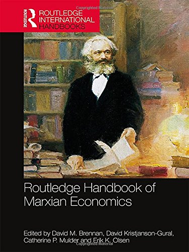 Routledge Handbook Of Marxian Economics David M Brennan David Kristjansongural