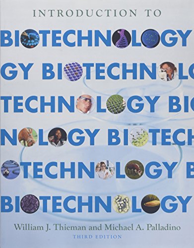 Introduction To Biotechnology 3rd Edition William J Thieman