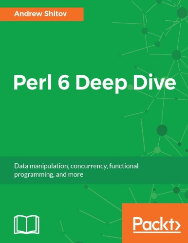 Perl 6 Deep Dive Andrew Shitov