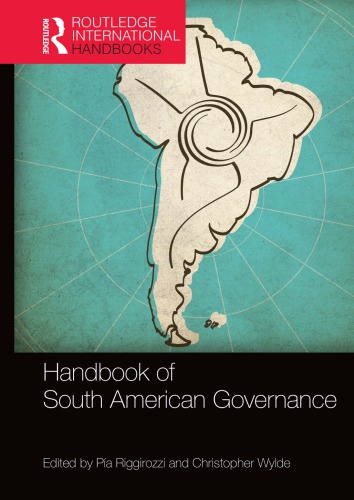 Handbook Of South American Governance 1st Edition Pia Riggirozzi