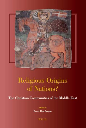Religious Origins Of Nations The Christian Communities Of The Middle East R B Ter Haar Romeny