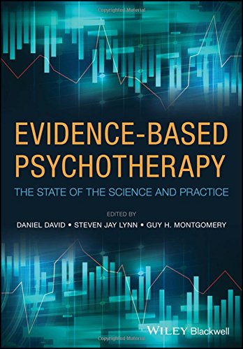 Evidencebased Psychotherapy The State Of The Science And Practice Daniel David