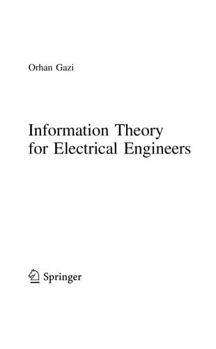 Information Theory For Electrical Engineers Orhan Gazi