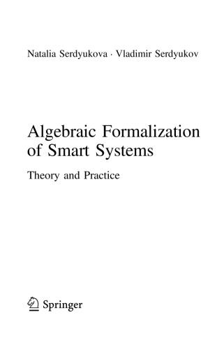 Algebraic Formalization Of Smart Systems Natalia Serdyukova Vladimir Serdyukov