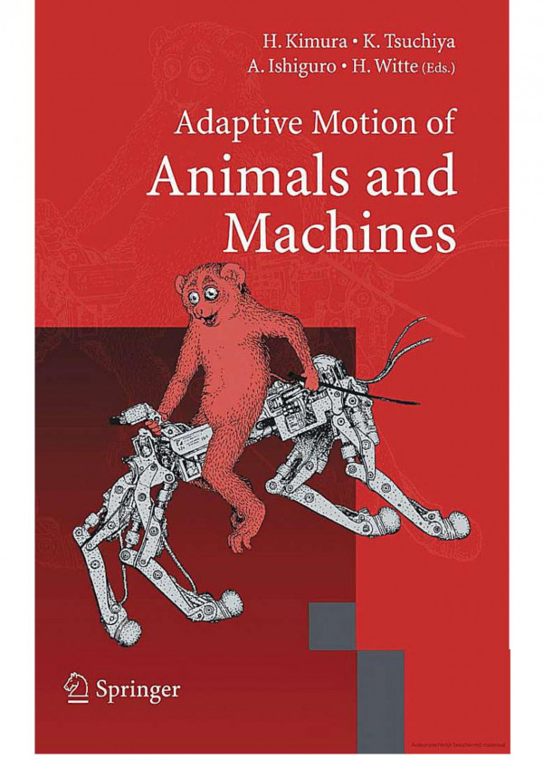 Adaptive Motion Of Animals And Machines Hiroshi Kimura Kazuo Tsuchiya