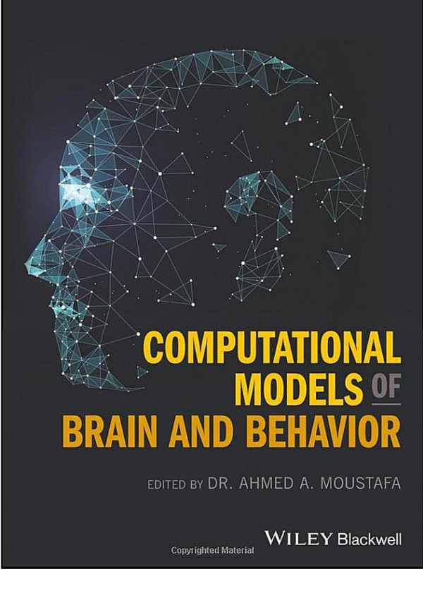 Computational Models Of Brain And Behavior Ahmed A Moustafa