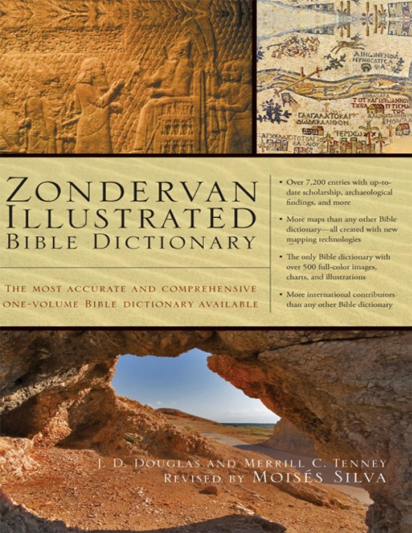Zondervan Illustrated Bible Dictionary J D Douglas Merrill C Tenney
