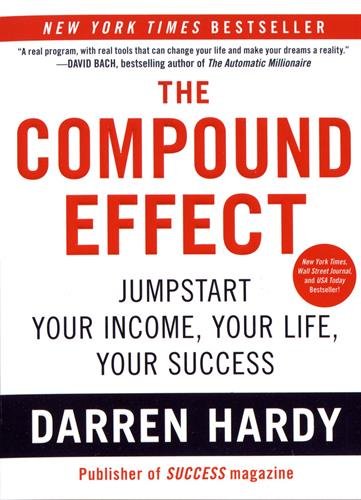 The Compound Effect Darren Hardy