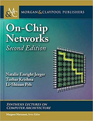 Onchip Networks Second Edition Natalie Enright Jerger Tushar Krishna