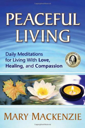 Peaceful Living Daily Meditations Mary Mackenzie
