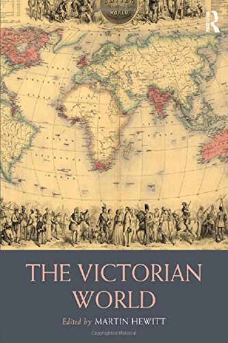 The Victorian World 2012 Routledge Worlds 1st Edition Martin Hewitt