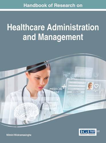 Handbook Of Research On Healthcare Administration And Management 1st Edition Nilmini Wickramasinghe