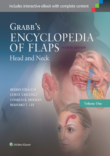 Grabbs Encyclopedia Of Flaps Head And Neck 4th Berish Strauch