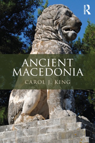 Ancient Macedonia Carol J King