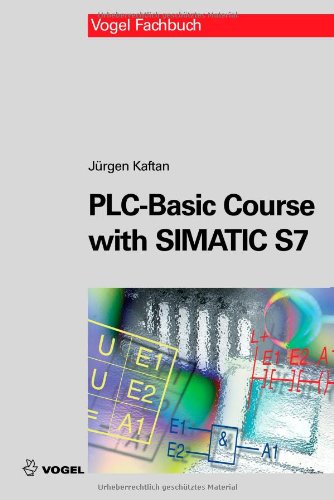 Plcbasic Course With Simatic S7 Jrgen Kaftan