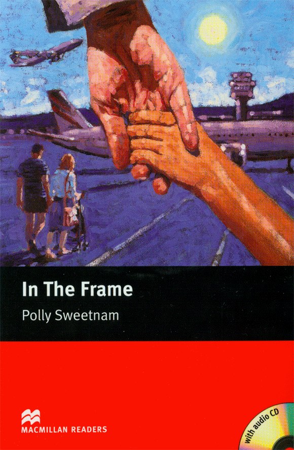 In The Frame Macmillan Readers Level 1 Polly Sweetnam