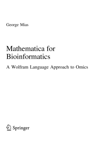 Mathematica For Bioinformatics A Wolfram Language Approach To Omics George Mias